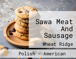 Sawa Meat And Sausage