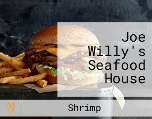Joe Willy's Seafood House