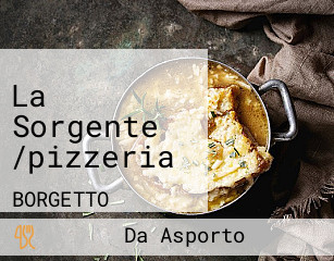 La Sorgente /pizzeria