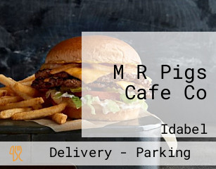 M R Pigs Cafe Co