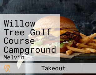 Willow Tree Golf Course Campground