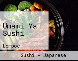 Umami Ya Sushi
