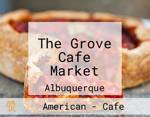 The Grove Cafe Market
