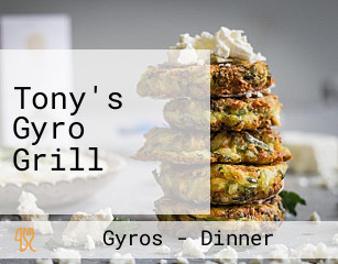 Tony's Gyro Grill