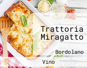 Trattoria Miragatto