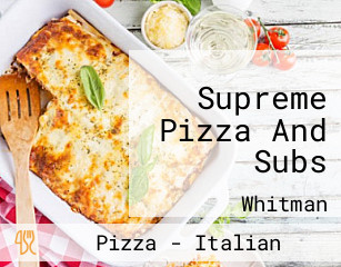 Supreme Pizza And Subs