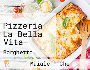 Pizzeria La Bella Vita