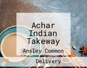 Achar Indian Takeway