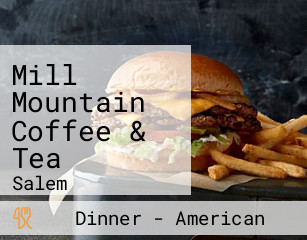 Mill Mountain Coffee & Tea