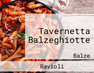 Tavernetta Balzeghiotte