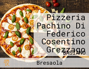 Pizzeria Pachino Di Federico Cosentino Grezzago