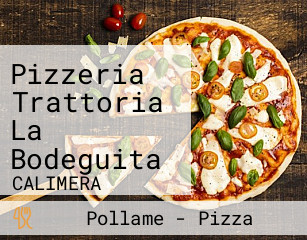 Pizzeria Trattoria La Bodeguita