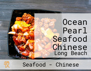 Ocean Pearl Seafood Chinese