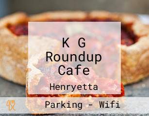 K G Roundup Cafe
