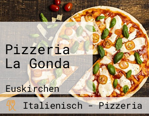 Pizzeria La Gonda