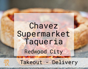 Chavez Supermarket Taqueria