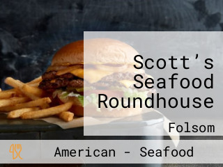 Scott’s Seafood Roundhouse