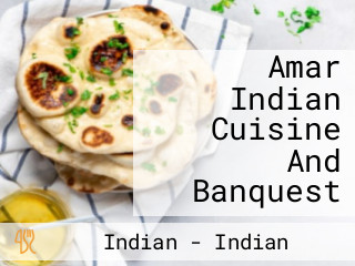 Amar Indian Cuisine And Banquest