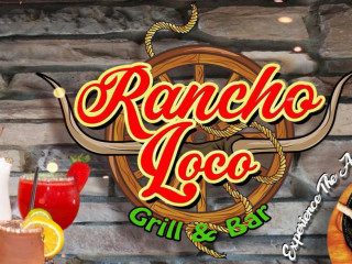 Rancho Loco Grill