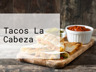 Tacos La Cabeza