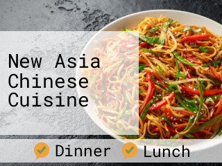 New Asia Chinese Cuisine