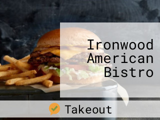 Ironwood American Bistro