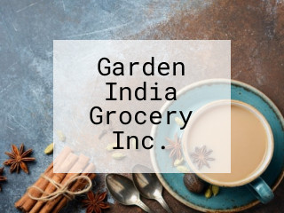 Garden India Grocery Inc.