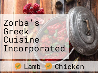 Zorba's Greek Cuisine Incorporated