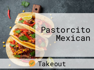 Pastorcito Mexican