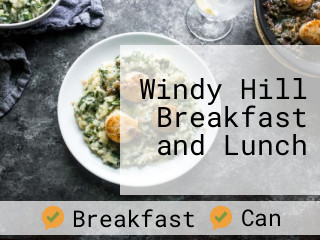 Windy Hill Breakfast and Lunch