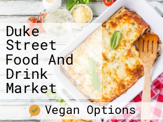 Duke Street Food And Drink Market