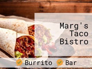 Marg's Taco Bistro