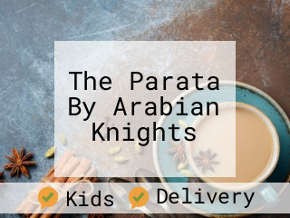 The Parata By Arabian Knights