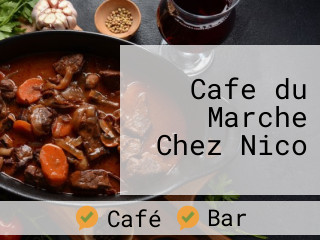 Cafe du Marche Chez Nico