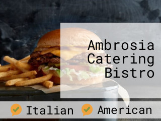Ambrosia Catering Bistro