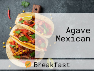 Agave Mexican