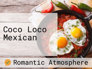 Coco Loco Mexican