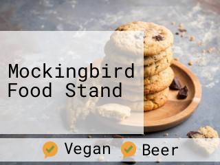 Mockingbird Food Stand