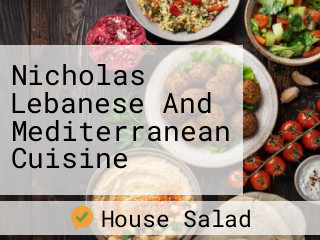 Nicholas Lebanese And Mediterranean Cuisine