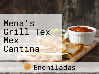 Mena's Grill Tex Mex Cantina