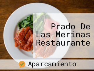 Prado De Las Merinas Restaurante