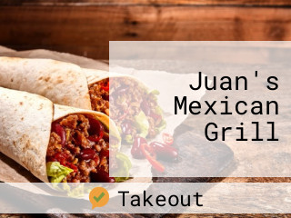 Juan's Mexican Grill