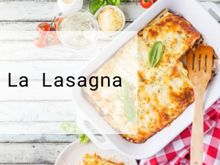 La Lasagna