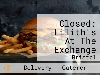 Lilith's At The Exchange