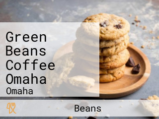 Green Beans Coffee Omaha