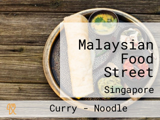 Malaysian Food Street