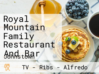 Royal Mountain Family Restaurant And Bar