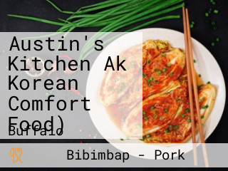 Austin's Kitchen Ak Korean Comfort Food)