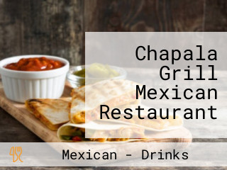 Chapala Grill Mexican Restaurant