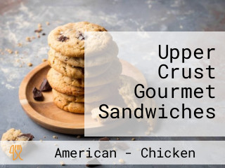 Upper Crust Gourmet Sandwiches